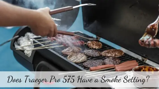 Traeger pro 575 smoke setting