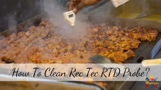 how to clean Rec Tec RTD probe