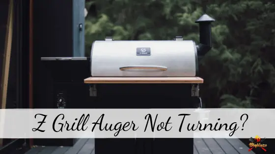 Z Grill Auger Not Turning