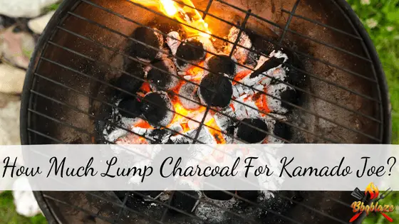 How Much Lump Charcoal for Kamado Joe