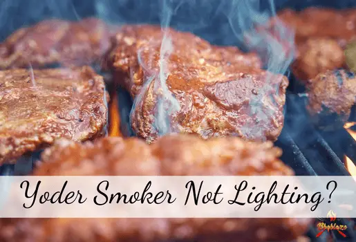 Yoder Smoker Not Lighting
